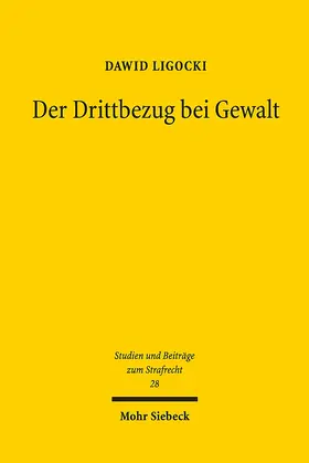 Ligocki |  Der Drittbezug bei Gewalt | Buch |  Sack Fachmedien