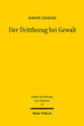 Ligocki |  Der Drittbezug bei Gewalt | eBook | Sack Fachmedien