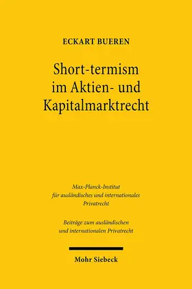 Bueren | Short-termism im Aktien- und Kapitalmarktrecht | Buch | 978-3-16-158225-7 | sack.de
