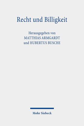 Armgardt / Busche | Recht und Billigkeit | Buch | sack.de
