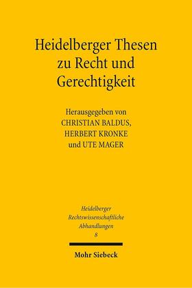 Baldus / Kronke / Mager |  Heidelberger Thesen zu Recht und Gerechtigkeit | eBook | Sack Fachmedien