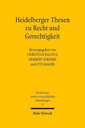 Baldus / Kronke / Mager | Heidelberger Thesen zu Recht und Gerechtigkeit | E-Book | sack.de