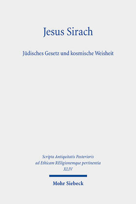 Witte / Asper / Ganslmayer |  Jesus Sirach, Jüdisches Gesetz und kosmische Weisheit | Buch |  Sack Fachmedien