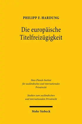 Hardung |  Die europäische Titelfreizügigkeit | Buch |  Sack Fachmedien