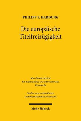 Hardung | Hardung, P: Die europäische Titelfreizügigkeit | Buch | 978-3-16-158260-8 | sack.de