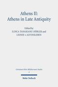 Tanaseanu-Döbler / von Alvensleben |  Athens II: Athens in Late Antiquity | Buch |  Sack Fachmedien