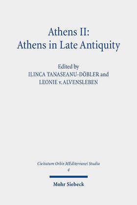 Tanaseanu-Döbler / von Alvensleben |  Athens II: Athens in Late Antiquity | eBook | Sack Fachmedien