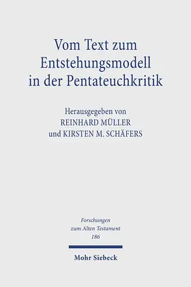 Müller / Schäfers |  Vom Text zum Entstehungsmodell in der Pentateuchkritik | eBook | Sack Fachmedien