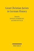 Schmoeckel / Witte |  Great Christian Jurists in German History | Buch |  Sack Fachmedien