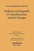 Mörsdorf-Schulte |  Funktion und Dogmatik US-amerikanischer punitive damages | eBook | Sack Fachmedien