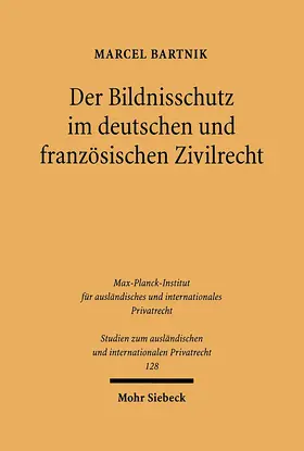 Bartnik |  Der Bildnisschutz im deutschen und französischen Zivilrecht | eBook | Sack Fachmedien