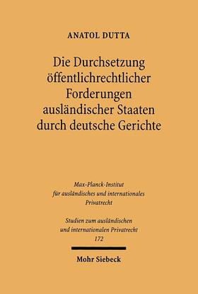 Dutta | Die Durchsetzung öffentlichrechtlicher Forderungen ausländischer Staaten durch deutsche Gerichte | E-Book | sack.de