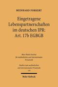 Forkert |  Eingetragene Lebenspartnerschaften im deutschen IPR: Art. 17b EGBGB | eBook | Sack Fachmedien