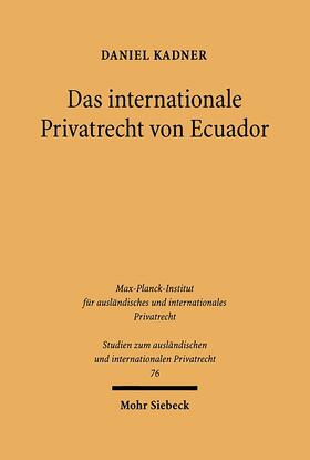 Kadner |  Das internationale Privatrecht von Ecuador | eBook | Sack Fachmedien