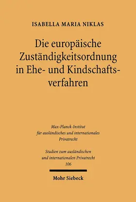 Niklas |  Die europäische Zuständigkeitsordnung in Ehe- und Kindschaftsverfahren | eBook | Sack Fachmedien