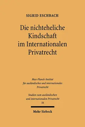 Eschbach |  Die nichteheliche Kindschaft im Internationalen Privatrecht | eBook | Sack Fachmedien