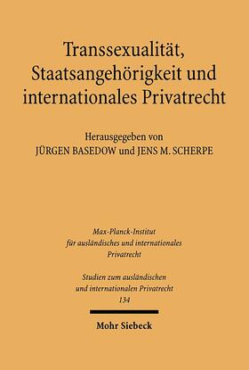 Basedow / Scherpe | Transsexualität, Staatsangehörigkeit und internationales Privatrecht | E-Book | sack.de