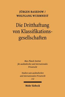 Basedow / Wurmnest | Die Dritthaftung von Klassifikationsgesellschaften | E-Book | sack.de
