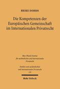 Dohrn |  Die Kompetenzen der Europäischen Gemeinschaft im Internationalen Privatrecht | eBook | Sack Fachmedien
