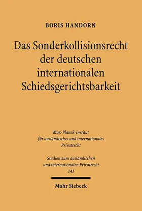 Handorn |  Das Sonderkollisionsrecht der deutschen internationalen Schiedsgerichtsbarkeit | eBook | Sack Fachmedien