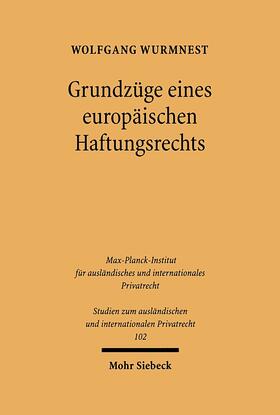 Wurmnest | Grundzüge eines europäischen Haftungsrechts | E-Book | sack.de