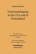 Melin |  Gesetzesauslegung in den USA und in Deutschland | eBook | Sack Fachmedien