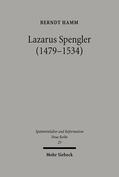 Hamm |  Lazarus Spengler (1479-1534) | eBook | Sack Fachmedien