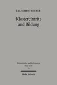 Schlotheuber |  Klostereintritt und Bildung | eBook | Sack Fachmedien