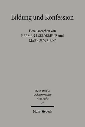 Selderhuis / Wriedt |  Bildung und Konfession | eBook | Sack Fachmedien