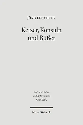 Feuchter | Ketzer, Konsuln und Büßer | E-Book | sack.de