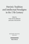 Bergjan / Pollmann |  Patristic Tradition and Intellectual Paradigms in the 17th Century | eBook | Sack Fachmedien