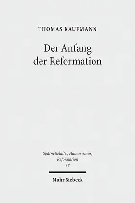 Kaufmann |  Der Anfang der Reformation | eBook | Sack Fachmedien