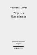 Helmrath |  Wege des Humanismus | eBook | Sack Fachmedien