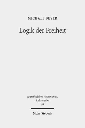 Beyer | Logik der Freiheit | E-Book | sack.de