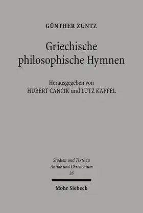 Zuntz / Cancik / Käppel |  Griechische philosophische Hymnen | eBook | Sack Fachmedien