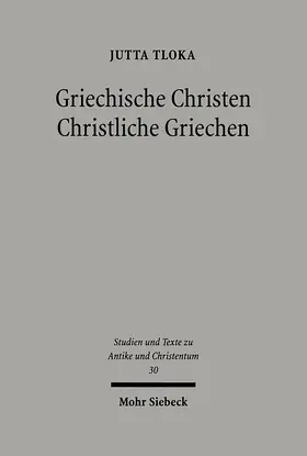 Tloka |  Griechische Christen - Christliche Griechen | eBook | Sack Fachmedien
