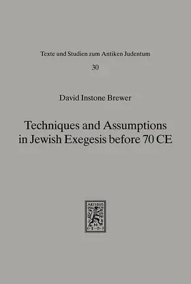 Instone Brewer |  Techniques and Assumptions in Jewish Exegesis before 70 CE | eBook | Sack Fachmedien