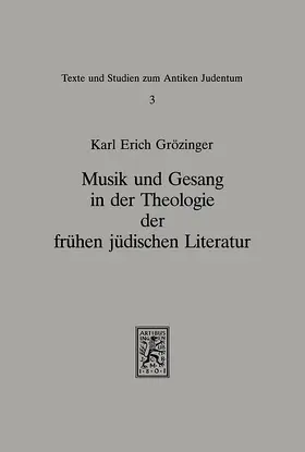 Grözinger |  Musik und Gesang in der Theologie der frühen jüdischen Literatur | eBook | Sack Fachmedien