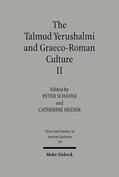 Hezser / Schäfer |  The Talmud Yerushalmi and Graeco-Roman Culture II | eBook | Sack Fachmedien