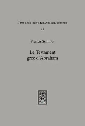 Schmidt |  Le Testament Grec d'Abraham | eBook | Sack Fachmedien