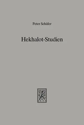 Schäfer |  Hekhalot-Studien | eBook | Sack Fachmedien
