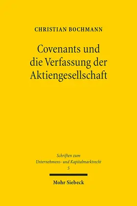 Bochmann |  Covenants und die Verfassung der Aktiengesellschaft | eBook | Sack Fachmedien