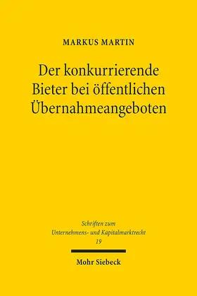 Martin | Der konkurrierende Bieter bei öffentlichen Übernahmeangeboten | E-Book | www.sack.de