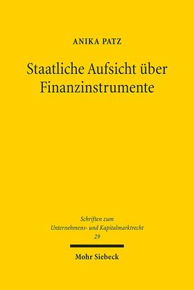 Patz | Staatliche Aufsicht über Finanzinstrumente | E-Book | sack.de