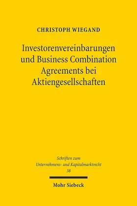 Wiegand |  Investorenvereinbarungen und Business Combination Agreements bei Aktiengesellschaften | eBook | Sack Fachmedien