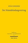 Schneider |  Der Stimmbindungsvertrag | eBook | Sack Fachmedien