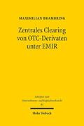 Brambring |  Zentrales Clearing von OTC-Derivaten unter EMIR | eBook | Sack Fachmedien