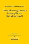 Brüggemeier |  Harmonisierungskonzepte im europäischen Kapitalmarktrecht | eBook | Sack Fachmedien