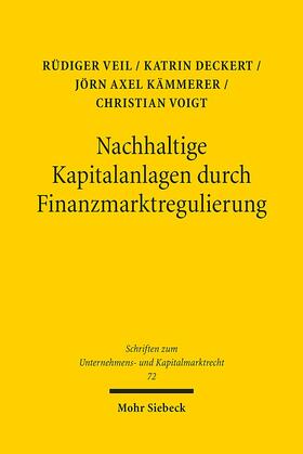 Veil / Deckert / Kämmerer | Veil, R: Nachhaltige Kapitalanlagen durch Finanzmarktregulie | Buch | sack.de