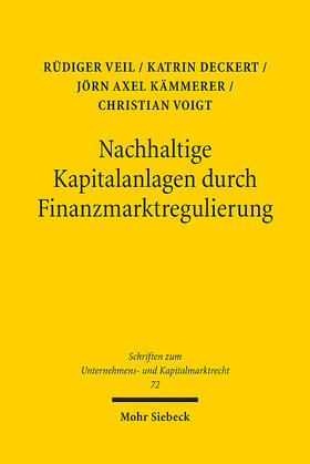 Veil / Deckert / Kämmerer | Nachhaltige Kapitalanlagen durch Finanzmarktregulierung | E-Book | sack.de